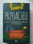 Kelsey Miller - Przyjaciele. Ten o najlepszym serialu na świecie