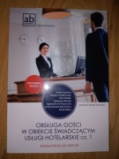 Obsługa gości w obiekcie świadczącym usługi hotelarskie część 1
