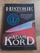 Historie z nożem w sercu Adam Kord