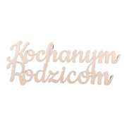 NP21 Napis Kochanym Rodzicom ze sklejki drewniany 