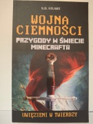 WOJNA CIEMNOŚCI. Przygody w świecie Minecrafta. Uwięzieni w twierdzy