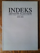 Indeks artystów plastyków 1939–1992 HISTORIA POLSKIEJ SZTUKI