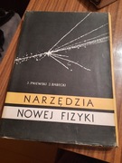 Narzędzia Nowej Fizyki J Pniewski