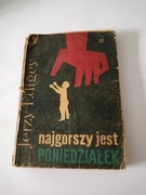 Najgorszy jest Poniedziałek Jerzy Edigey rok 1985
