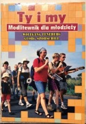 Ty i my modlitewnik dla młodzieży Wolfgang Feneber