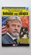 Ryszard Kukliński Bohater Czy Zdrajca