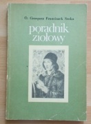 O. Grzegorz Sroka PORADNIK ZIOŁOWY 1986 stan bdb-