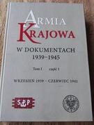 Armia Krajowa w dokumentach 1939-1945, tom I część I