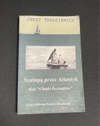 Szalupą przez Atlantyk Jerzy Tarasiewicz 