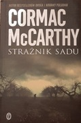 Cormac McCarthy - Strażnik sadu