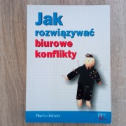 Jak rozwiązywać biurowe konflikty.