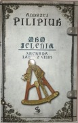 Srebrna łania z Visby Oko Jelenia Andrzej Pilipiuk 2013 NOWA