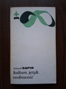 Edward Sapir - Kultura, język, osobowość