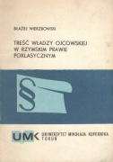 B. Wierzbowski, Treść władzy ojcowskiej w rzymskim prawie poklasycznym