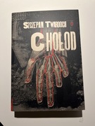 „Chołod” Szczepan Twardoch