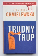 Joanna Chmielewska Trudny trup