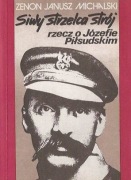 Siwy strzelca strój rzecz o Józefie Piłsudskim Mic