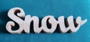 Ozdobny napis drewniany SNOW