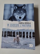 W zgodzie z naturą Izabela Sekuła