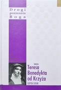 Drogi poznania Boga, św. Teresa Benedykta od Krzyża  (Edyta Stein) stan bdb