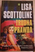 Trudna prawda – Lisa Scottoline, thriller kryminalny