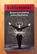 Eksperymentalna scena Bauhausu - Oskar Schlemmer