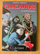 CHICANOS TOM 2 - MORDERSTWA I WIELKI PECH