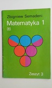Matematyka 1 zeszyt ćwiczeń 3 Zbigniew Semadeni 1993 czysty bez uzupełnień