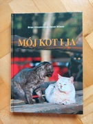 Mój kot i ja - Brian Kilcommons, Sarah Wilson