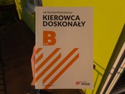 PRAKTYCZNIE NOWY e-Podręcznik KIEROWCA DOSKONAŁY B. Wydanie XIV