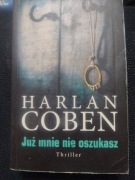 Już mnie nie oszukasz Harlan Coben