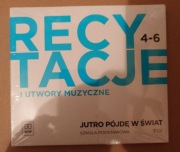 Recytacje 4-6  utwory muzyczne. Szkoła podstawowa.