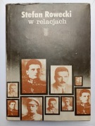 STEFAN ROWECKI w RELACJACH - stan DOBRY+
