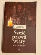 E Sześć prawd wiary oraz ich skutki
