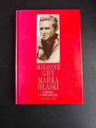 MIŁOSNE GRY MARKA HŁASKI * Barbara Stanisławczyk