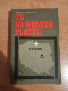 Tu na Westerplatte - Zbigniew Flisowski 