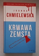 Krwawa Zemsta - Joanna Chmielewska