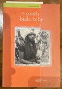 Zadie Smith Białe zęby Rasowa proza