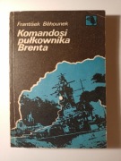 Komandosi pułkownika Brenta - František Bêhounek 