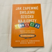 Jak zapewnić swojemu dziecku najlepszy start 