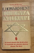 E. Howard Hunt - The Gaza Intercept