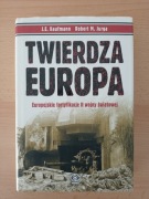 Twierdza Europa -Robert M.Jurga, J.E.Kaufmann 