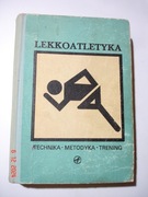 LEKKOATLETYKA technika, metodyka, trening