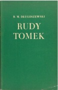 Rudy Tomek. B.M. Długoszewski