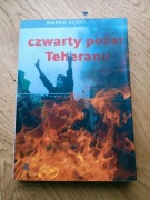 Czwarty wymiar Teheranu - Marek Kęskrawiec