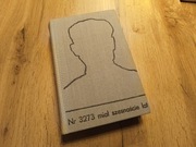 Nr 3273 miał szesnaście lat. Jan Michalak