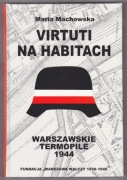VIRTUTI NA HABITACH - M. Machowska - zakonnice i zakonnicy w Powstaniu