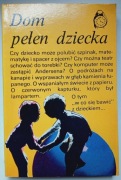 Dom pełen dziecka - praca zbiorowa