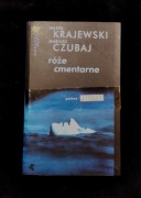 Róże cmentarne Marek Krajewski Mariusz Czubaj