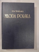 MŁODA POLSKA Artur Hutnikiewicz